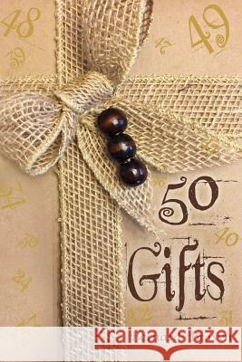 50 Gifts Bernard Brown 9780359104703