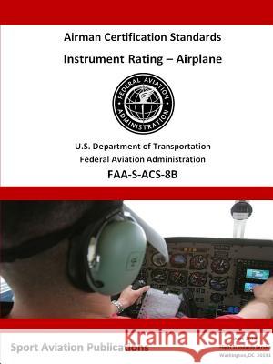 Instrument Rating Airman Certification Standards Federal Aviation Administration 9780359106431 Lulu.com