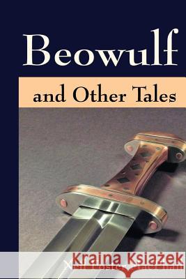 Beowulf and Other Tales Neil Foster MacPhail 9780359109876