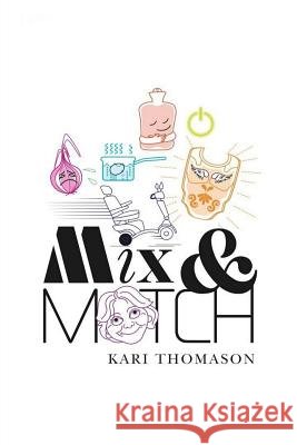 MIX & MATCH KARI THOMASON 9780359135097