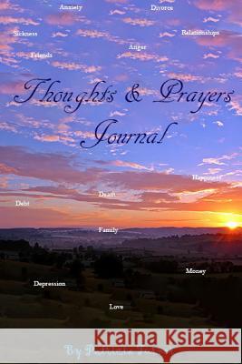 Thoughts & Prayers Journal Patricia Turner 9780359149285 Lulu.com