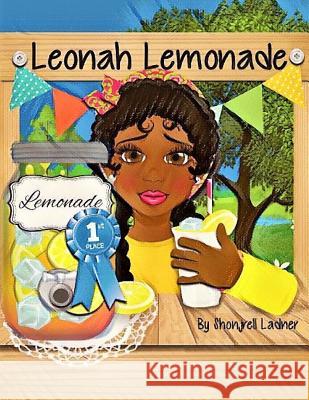 Leonah Lemonade Shonjrell Ladner 9780359171828 Lulu.com