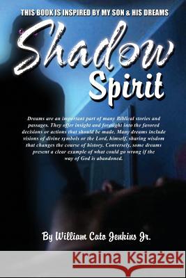 Shadow Spirit William Jenkins 9780359174270