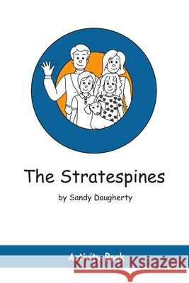 The Stratespines Activity Book Sandy Daugherty 9780359177295