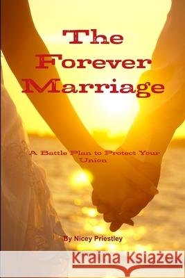 The Forever Marriage Nicey Priestley 9780359218585