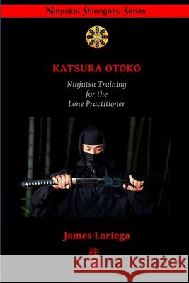 Katsura Otoko James Loriega 9780359252886 Lulu.com