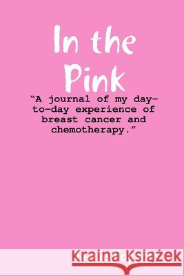 In the Pink Jackie Roppolo 9780359279883 Lulu.com