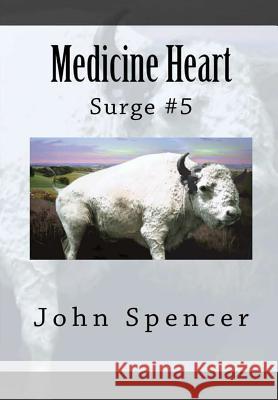 Medicine Heart John Spencer 9780359296613