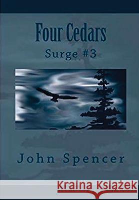 Four Cedars John Spencer 9780359307708