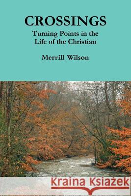 Crossings Merrill Wilson 9780359322503