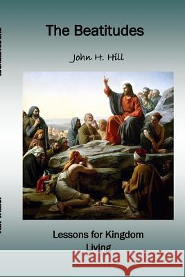 The Beatitudes John Hill 9780359338177 Lulu.com