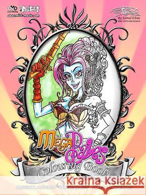 MickMacks' Meatbucket MegaBabes' Colouring Book 1 Elvin, Jarrod 9780359343249 Lulu.com