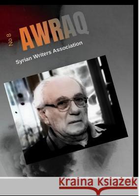 AWRAQ Syrian Writers No 8 Ahmad Sleiman 9780359351671