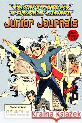 Shazam Family Giant: Junior Journals Mini Komix 9780359351886 Lulu.com