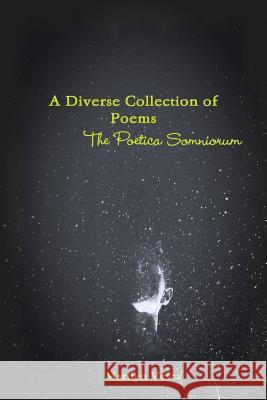 The Poetica Somniorum Marilyn Velez 9780359361380