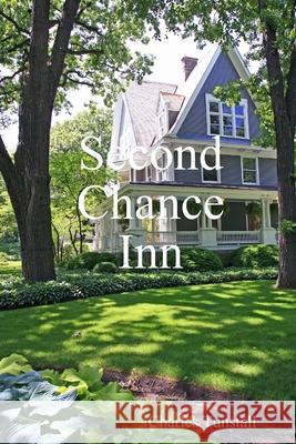 Second Chance Inn Charles Tunstall 9780359377275