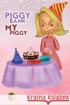Piggy Bank My Piggy Larissa Caroline 9780359384525