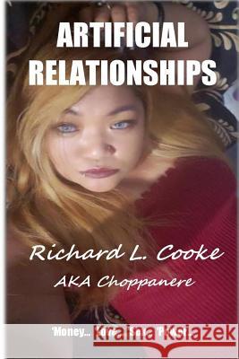Artificial Relationships Richard Cooke 9780359391882 Lulu.com