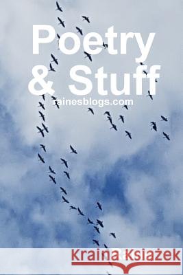 Poetry & Stuff Raine 9780359392131