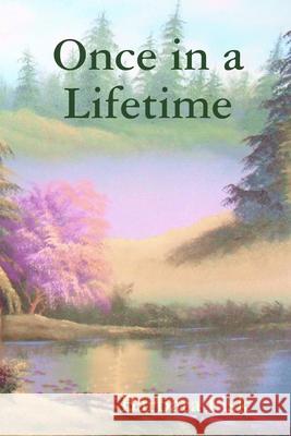 Once in a Lifetime Barbara Fisk 9780359393695