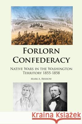 Forlorn Confederacy Revised Edition Mark Berhow 9780359402915