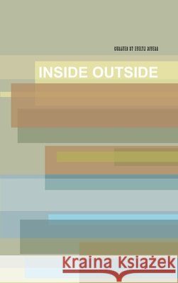 Inside Outside Evelyn Rivera 9780359406654