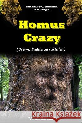 Homus Crazy Windmills Editions Ramiro Guzma 9780359443406