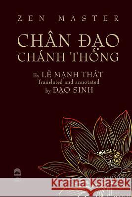 Zen Master Ch?n __O Ch?nh Th_ng By Le Manh That 9780359449552