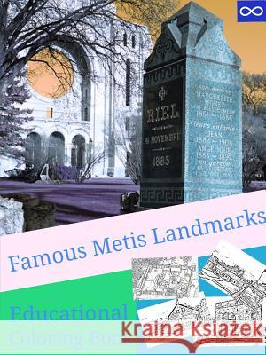 Famous Metis Landmarks Coloring Book Alexandria Anthony 9780359457946