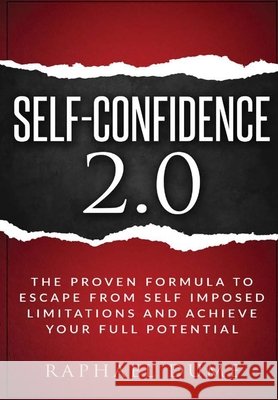 Self-Confidence 2.0 Raphael Dume 9780359464418