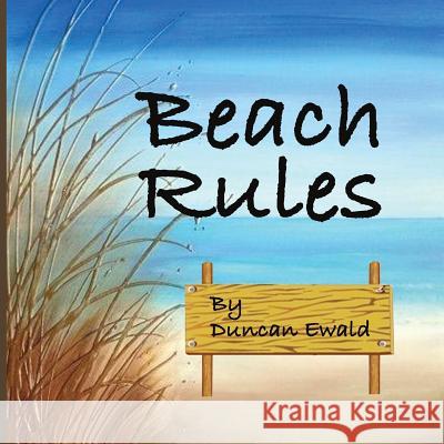 Beach Rules Duncan Ewald 9780359469277