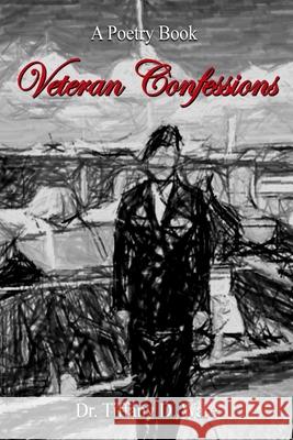 Veteran Confessions Tiffany D. Ware 9780359478354