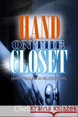 Hand On the Closet Chelsia McCoy 9780359483952