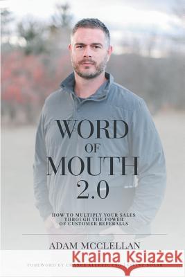 Word of Mouth 2.0 (B/W) Adam McClellan 9780359499038