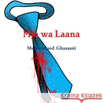 Mja wa Laana Mohammed Ghassani 9780359514526