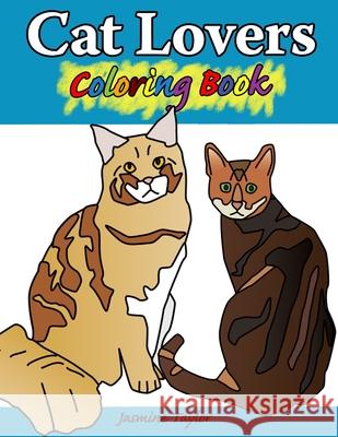 Cat Lovers Coloring Book Jasmine Taylor 9780359517251 Lulu.com