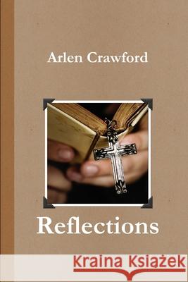 Reflections Arlen Crawford 9780359531394