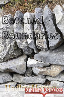 Botched Boundaries Hadley Hoover 9780359531844