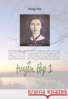 Emily Dickinson Tuyen Tap I Dong Yen 9780359533343 Lulu.com