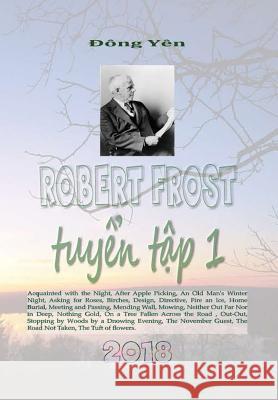 Robert Frost Tuyen Tap I Dong Yen 9780359533404 Lulu.com