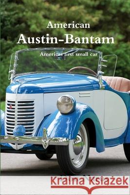 American Austin-Bantam Don Narus 9780359537563 Lulu.com