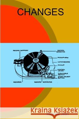Changes Michelle Jean 9780359572434 Lulu.com