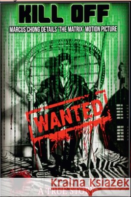The Kill Off Marcus Chong 9780359595259