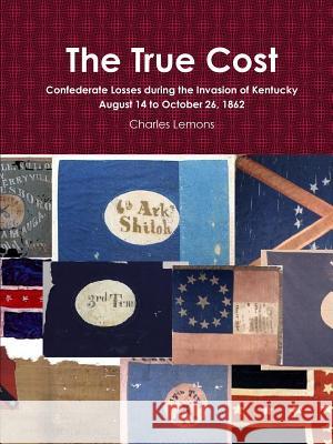 The True Cost Charles Lemons 9780359597857 Lulu.com