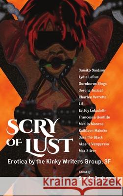 Scry of Lust (Hardcover) Sumiko Saulson 9780359605651