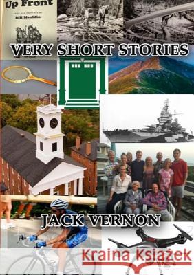 Very Short Stories Jack Vernon 9780359643875 Lulu.com