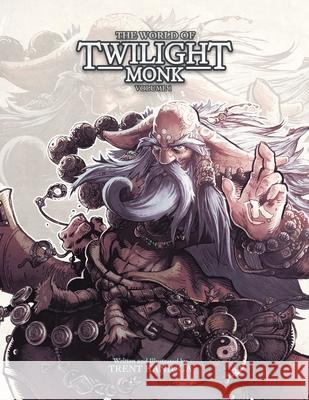 The World of Twilight Monk Volume1 Trent Kaniuga 9780359647972 Lulu.com