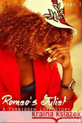 Romeo's Juliet Devin J 9780359649310