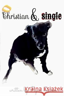 Christian & Single Ryan Quinn 9780359656202