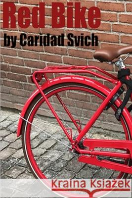 Red Bike Caridad Svich 9780359658749 Lulu.com